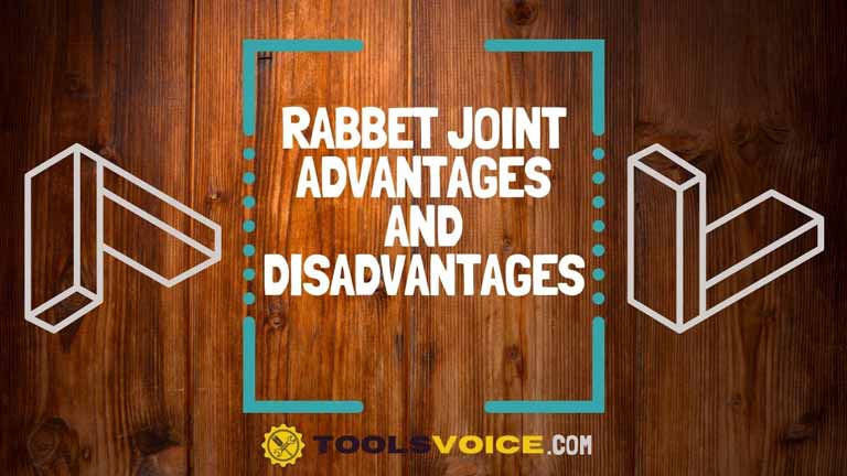 advantages and disadvantages of rabbet joint